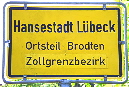 Strassenschild Brodten ist ein Dorf bei Travemünde und gehört zur Stadt Lübeck